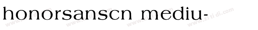 honorsanscn mediu字体转换